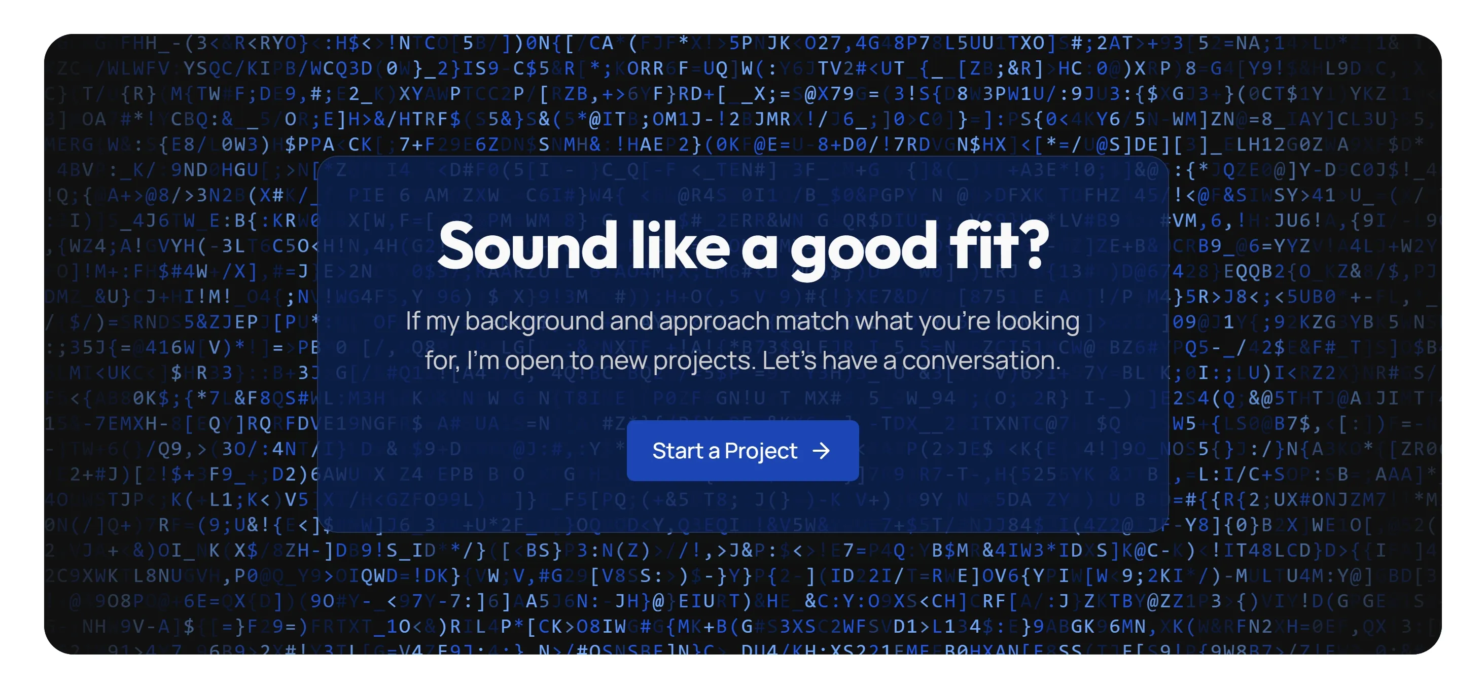 The homepage LetterGlitch CTA: brand-indigo letters cycling on a near-black canvas behind a tinted glass card with the headline 'Have a project in mind?' and two action buttons.